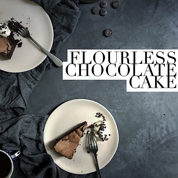 Flourless chocolate cake Flourless Chocolate Cake Jessica Bride