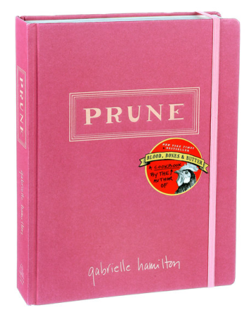 Prune by Gabrielle Hamilton